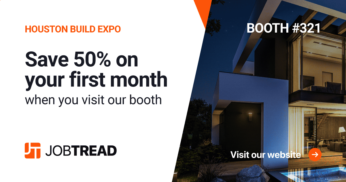 Visit us at The Houston Build Expo JobTread