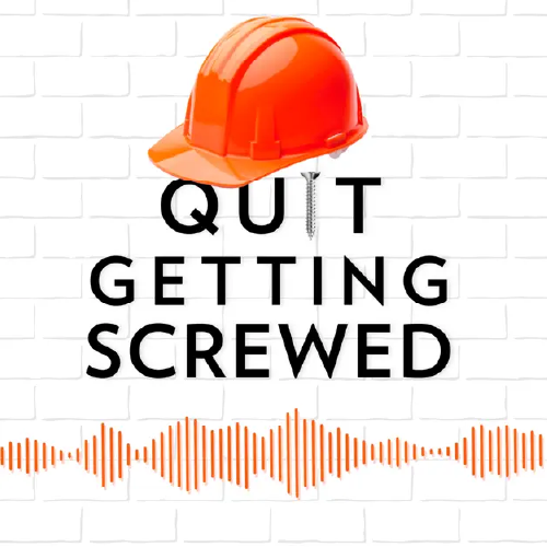 The Quit Getting Screwed Podcast with Eric Fortenberry