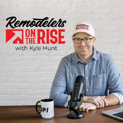 Remodelers on the Rise with Eric Fortenberry