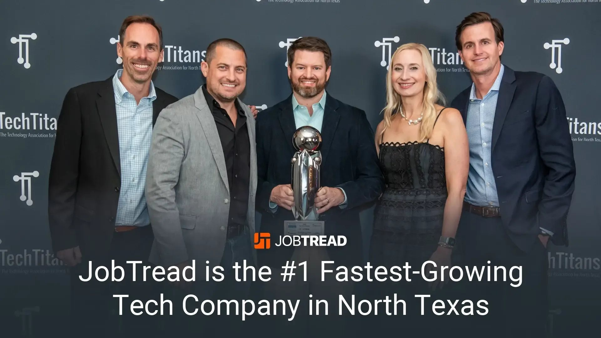 JobTreads is #1 on Tech Titans Fast Tech List